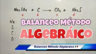 Balanceo por Método ALGEBRAICO (paso a paso)