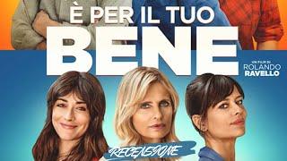 RECENSIONE : E' PER IL TUO BENE