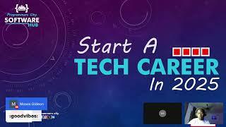 Start A Tech Career 2025: DAY 2