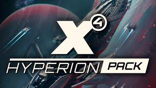 X4: Hyperion Pack 🪐 Reveal Teaser