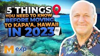 5 Things You Need to Know Before Moving to Kapaa, Hawaii in 2023 | Kauai Real Estate