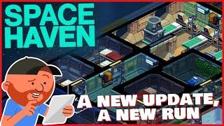 Space Haven [LIVE] S13 E01 | What's New? Have We Gotten Better? | Space-ship Building Sim