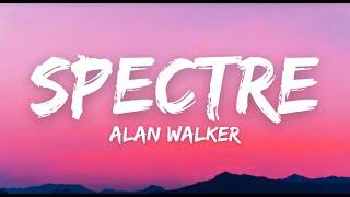 Alan Walker - Spectre (Lyrics)