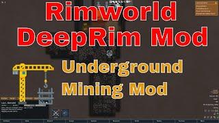 Deeprim mod Rimworld -  Mining underground -  Rimworld Deeprim mod