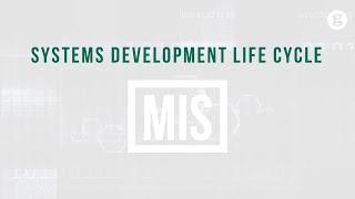 Understanding Systems Development Life Cycle