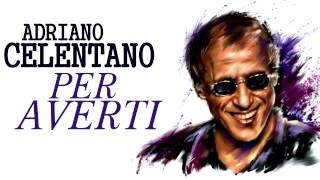 Adriano Celentano - Per Averti