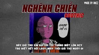 NGHÊNH CHIẾN - GODTHIC ( Prod by MVrc )