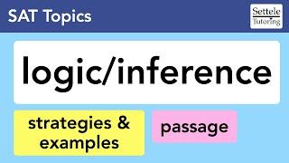 Logic / Inference Passages — rules and strategies for these hard SAT passages