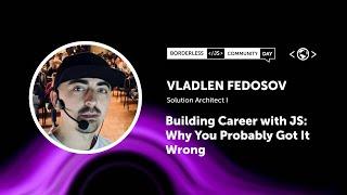 Building Career with JS: Why You Probably Got It Wrong