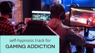 How To Overcome Gaming Addiction? Experience The Self-Hypnosis Track For Binge-Gaming Addiction