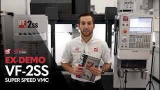 Ex Demo Haas VF 2SS - Available Now