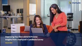 Improving Your Recruitment Process: ​Insights from CharityJob's Candidate Survey Webinar