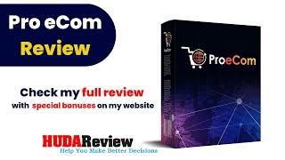 Pro eCom review | Demo | Bundle | Huge Bonus | Discount Coupon