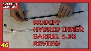 Episode 46 - Modify Hybrid Inner Barrel 6.03  [Russian Geardo] (21+)