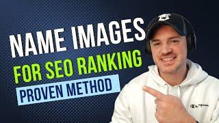 How to Name Images for SEO Ranking