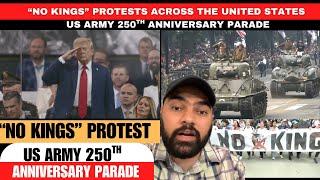“No Kings” Protest Across The United States | US Army 250th Anniversary Parade