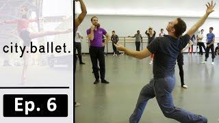 Alexei Ratmansky's New Steps | Ep. 6 | city.ballet