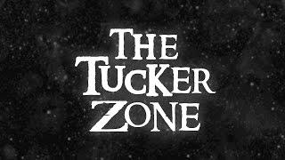 The Tucker Zone (A 3D Sound Experience) (Wear Earphones)