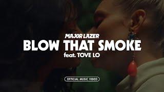 Major Lazer - Blow That Smoke (feat. Tove Lo) [Official Music Video]