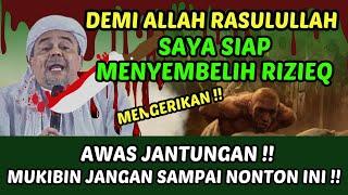 MENGERIKAN !! DEMI ALLAH RASULULLAH || SAYA SIAP MENYEMBELIH LEHERNYA RIZIEQ