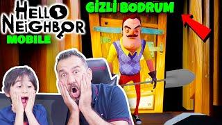 KAZIM USTANIN GİZLİ BODRUMUNA İNDİK! | HELLO NEIGHBOR MOBILE OYNUYORUZ