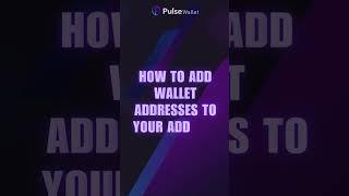  Introducing Address Book in Pulse Wallet | Simplify Transfers!
