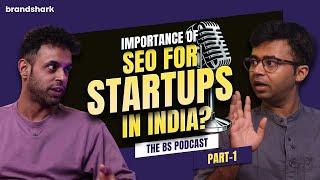 Importance of SEO for startups in India Part 1 | Impact of AI on Search Engine Optimization