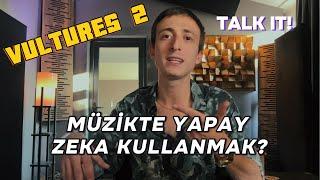 YAPAY KANYE?! Müzikte yapay zeka kullanımı / Günah keçisi autotune | TALK IT!