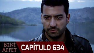 Perdóname (Beni Affet) - Capítulo 634