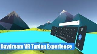 Google Daydream VR: The Typing Experience / Keyboard Hands-On