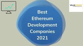 Best Ethereum Development Companies - 2021