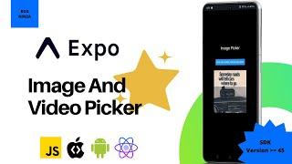 Image and Video Picker From Local Storage In React Native  | React Native Tutorial | SDK Version 45