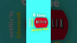 netflix'te izleyebileceğiniz 6 aksiyon filmi #netflix #aksiyonfilmleri
