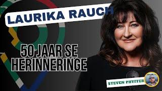 Laurika Rauch Gesels met Steven Phyffer van Oorsee.com - 50 Jaar se Herinneringe