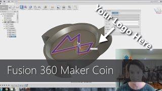 Fusion 360 for Beginners - Design and 3D Print a Maker Coin! CAD For Newbies