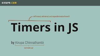 Meet the Timers: setTimeout, setInterval, and requestAnimationFrame