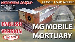 MG  Dead body freezer box, Most demanding Export model,mobile mortuary, manufacturer Murickens Group