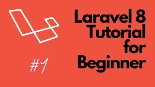 Laravel 8 Tutorial for Beginner 2021 | #1 Introduction to MVC