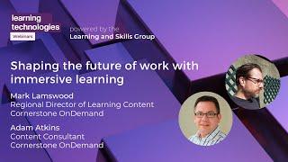 Shaping the future of work with immersive learning