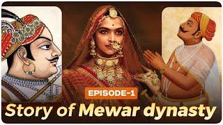 Complete Story of Mewar Dynasty - Legend of Bappa Rawal, Rani Padmavati & Maharana Hammir Singh