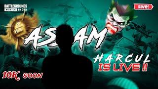 HARCUL GAMING LIVE DAY 4 // BGMI // ASSAM // INDIA // 10 K SOON