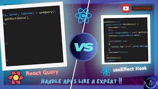 React Query vs useEffect: Master APIs handling like a pro | Ultimate Guide & Tutorial