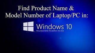 Find Product Name & Model Number Of Laptop/PC In Windows 10