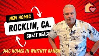 Whitney Ranch NEW HOMES - JMC Homes in Rocklin, CA