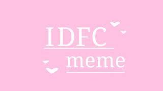 IDFC meme