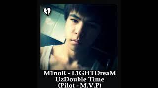 M1noR L1GHTDreaM - UzDouble Time