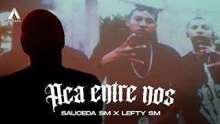 Sauceda SM x Lefty SM - Aca Entre Nos