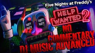 Five Nights At Freddy's Help Wanted 2 VR: Horror Gameplay - DJ Music Time Advanced No Commentary