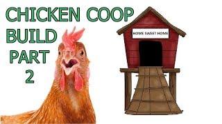 Chicken coop build part 2 - Base, area prep and walls