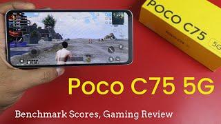 Poco C75 5G Review: Benchmark Scores, Gaming Test & Real-World Heat Check